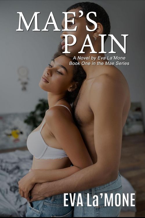 Produktbild: Mae's Pain: Book One in the Mae Series
