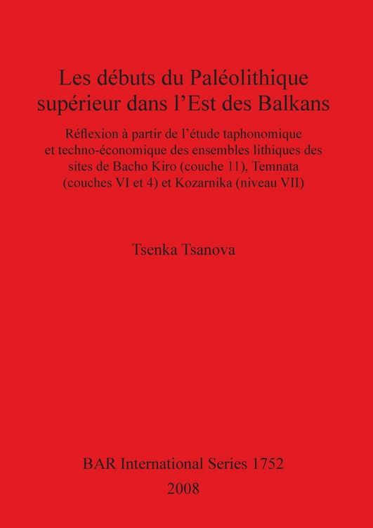 Produktbild: Les d&eacute;buts du Pal&eacute;olithique sup&eacute;rieur dans l'Est des Balkans