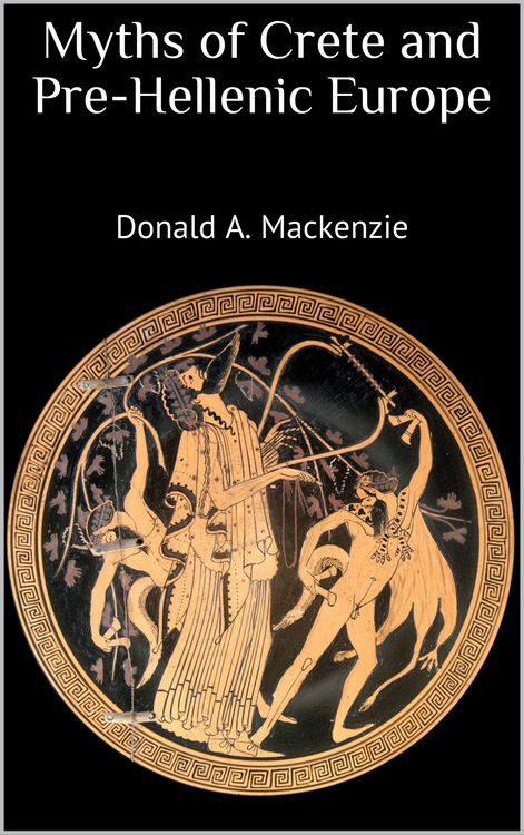 Produktbild: Myths of Crete and Pre-Hellenic Europe