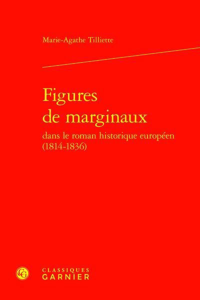 Produktbild: Figures de marginaux dans le roman historique europ&eacute;en (1814-1836)