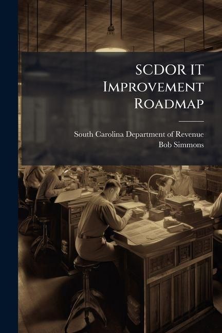 Produktbild: SCDOR IT Improvement Roadmap