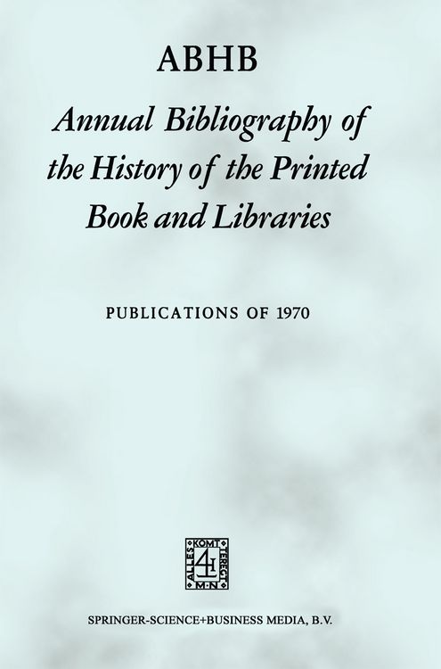 Produktbild: ABHB Annual Bibliography of the History of the Printed Book and Libraries