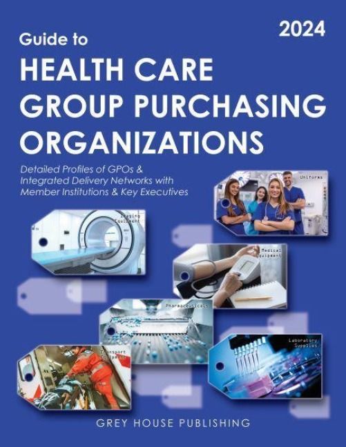 Produktbild: Guide to Healthcare Group Purchasing Organizations, 2024