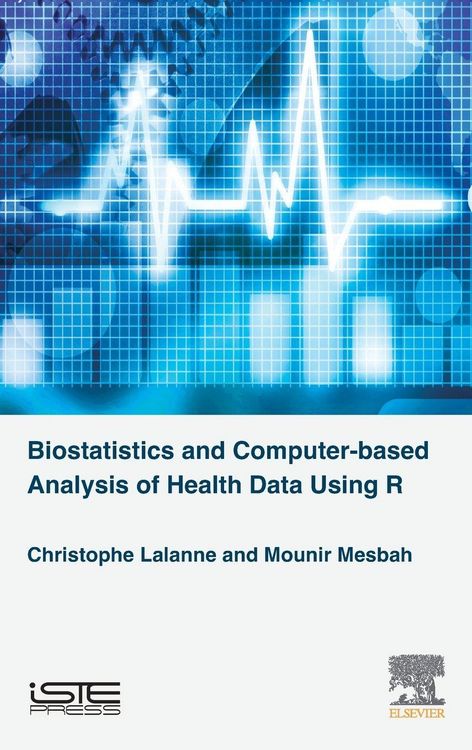 Produktbild: Biostatistics and Computer-based Analysis of Health Data using R