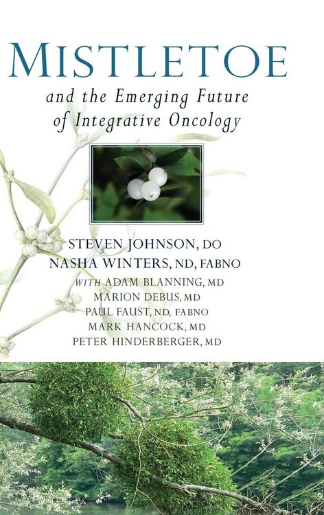 Produktbild: Mistletoe and the Emerging Future of Integrative Oncology
