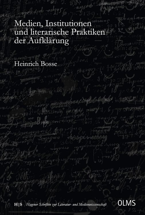 Produktbild: Medien, Institutionen und literarische Praktiken der Aufkl&auml;rung