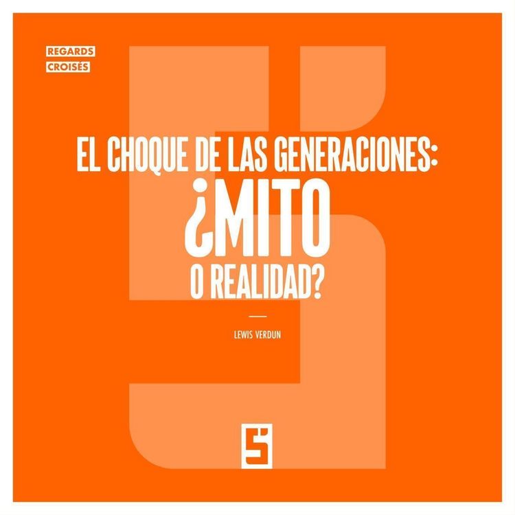 Produktbild: El Choque de las Generaciones : &iquest;Mito o Realidad ?