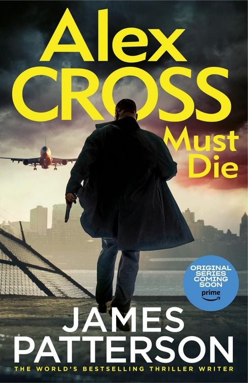 Produktbild: Patterson, J: Alex Cross Must Die