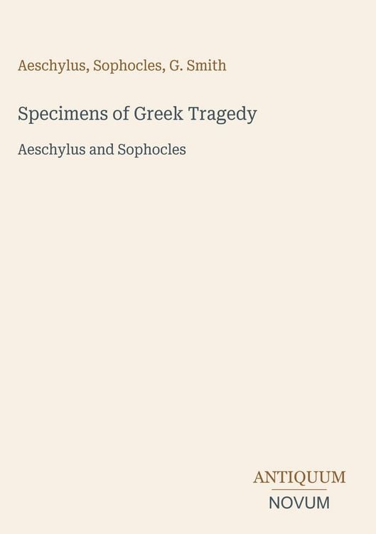 Produktbild: Specimens of Greek Tragedy