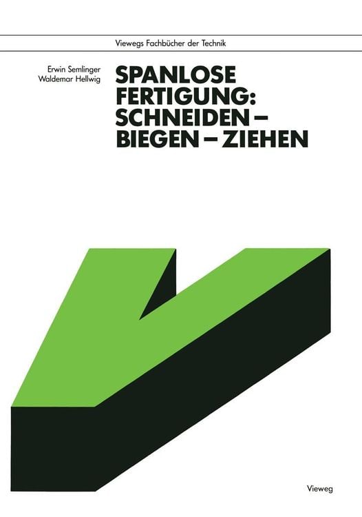 Produktbild: Spanlose Fertigung: Schneiden - Biegen - Ziehen