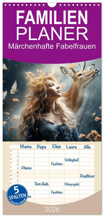 Produktbild: Familienplaner 2026 - M&auml;rchenhafte Fabelfrauen mit 5 Spalten (Wandkalender, 21 x 45 cm) CALVENDO