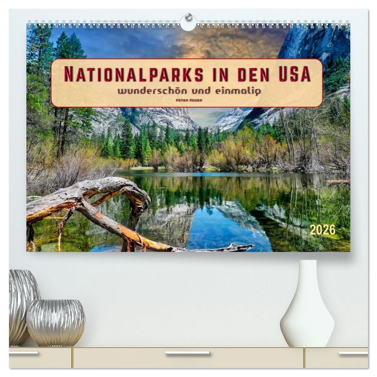 Produktbild: Nationalparks in den USA - wundersch&ouml;n und einmalig (hochwertiger Premium Wandkalender 2026 DIN A2 quer), Kunstdruck in Hochglanz