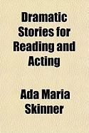 Produktbild: Dramatic Stories for Reading and Acting