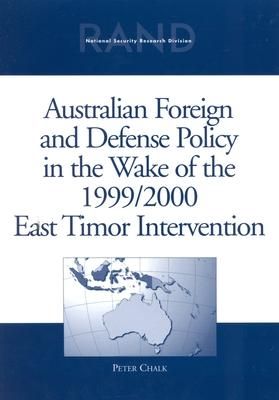 Produktbild: Australian Foreign and Defense Policy in the Wake of the 1999/2000 East Timor Intervention