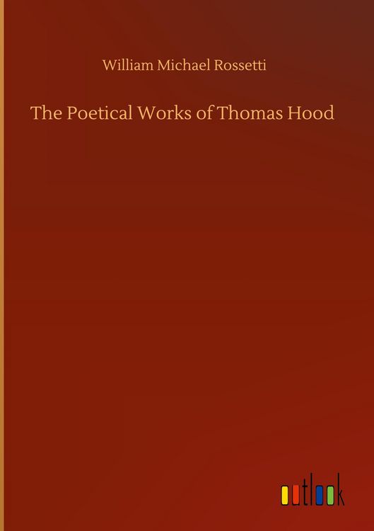Produktbild: The Poetical Works of Thomas Hood