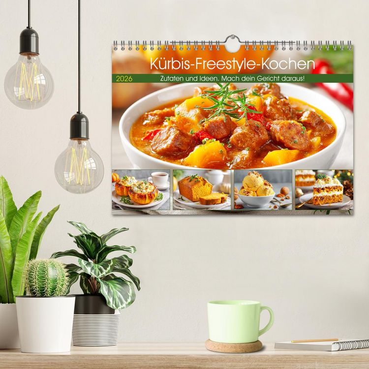 Produktbild: K&uuml;rbis-Freestyle-Kochen. Zutaten und Ideen. Mach dein Gericht daraus! (Wandkalender 2026 DIN A4 quer), CALVENDO Monatskalender
