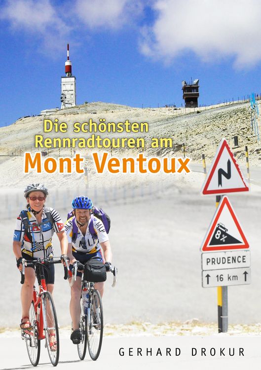 Produktbild: Die sch&ouml;nsten Rennradtouren am Mont Ventoux