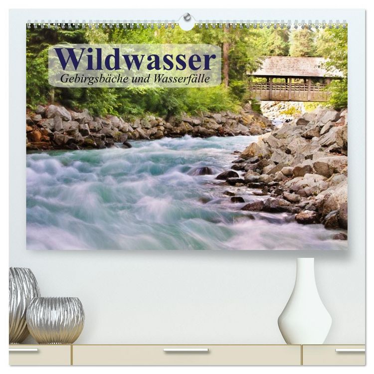 Produktbild: Wildwasser. Gebirgsb&auml;che und Wasserf&auml;lle (hochwertiger Premium Wandkalender 2026 DIN A2 quer), Kunstdruck in Hochglanz