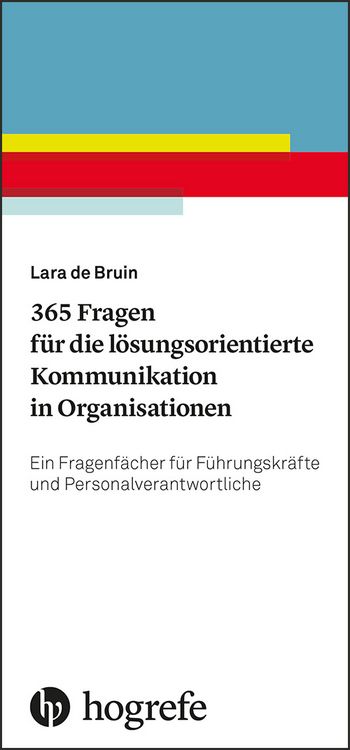Produktbild: 365 Fragen f&uuml;r die l&ouml;sungsorientierte Kommunikation in Organisationen