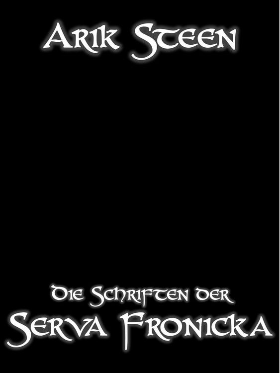 Produktbild: Die Schriften der Serva Fronicka