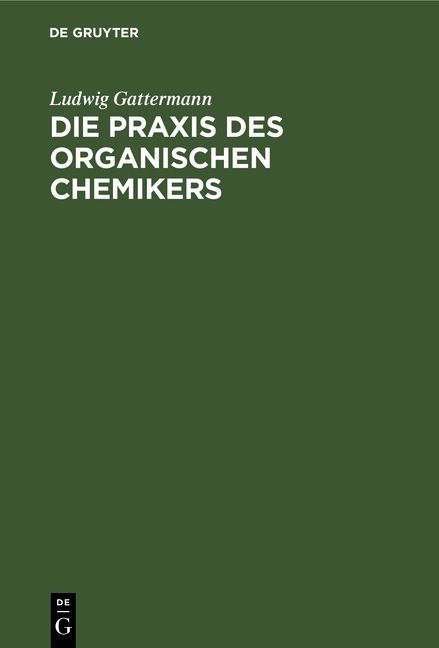 Produktbild: Die Praxis des organischen Chemikers
