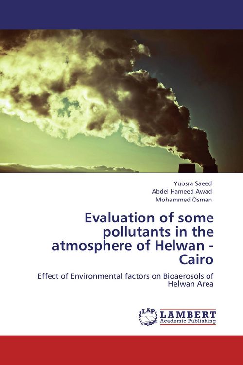Produktbild: Evaluation of some pollutants in the atmosphere of Helwan - Cairo