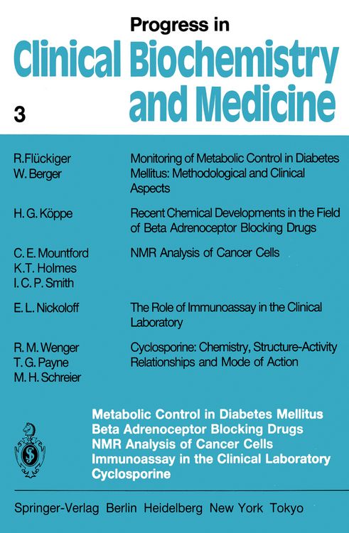 Produktbild: Metabolic Control in Diabetes Mellitus Beta Adrenoceptor Blocking Drugs NMR Analysis of Cancer Cells Immunoassay in the Clinical Laboratory Cyclospori