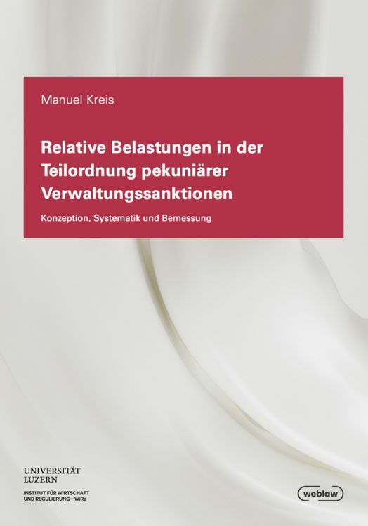 Produktbild: Relative Belastungen in der Teilordnung pekuni&auml;rer Verwaltungssanktionen