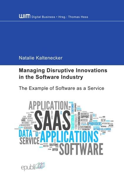 Produktbild: Managing Disruptive Innovations in the Software Industry
