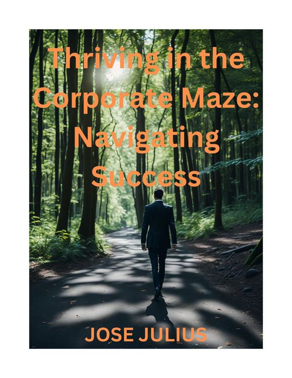 Produktbild: Thriving in the Corporate Maze Navigating Success