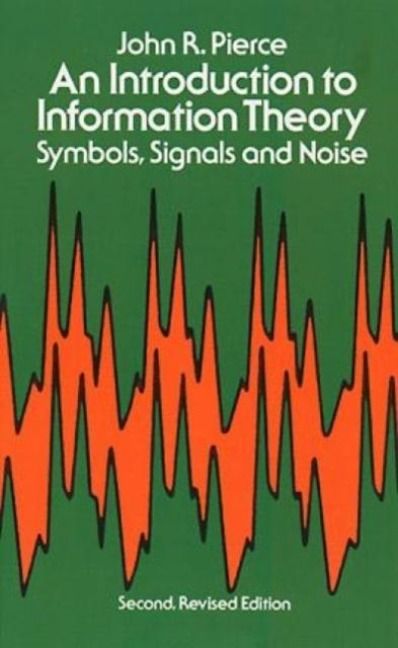 Produktbild: An Introduction to Information Theory, Symbols, Signals and Noise