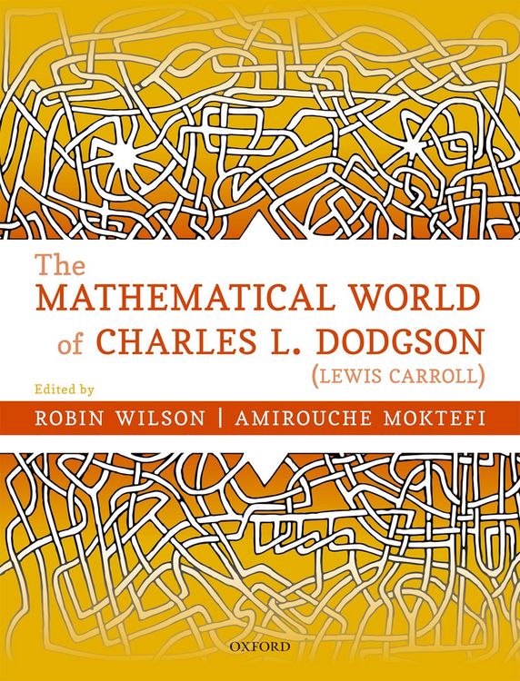 Produktbild: The Mathematical World of Charles L. Dodgson (Lewis Carroll)