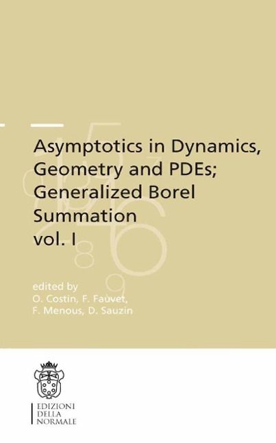Produktbild: Asymptotics in Dynamics, Geometry and PDEs; Generalized Borel Summation