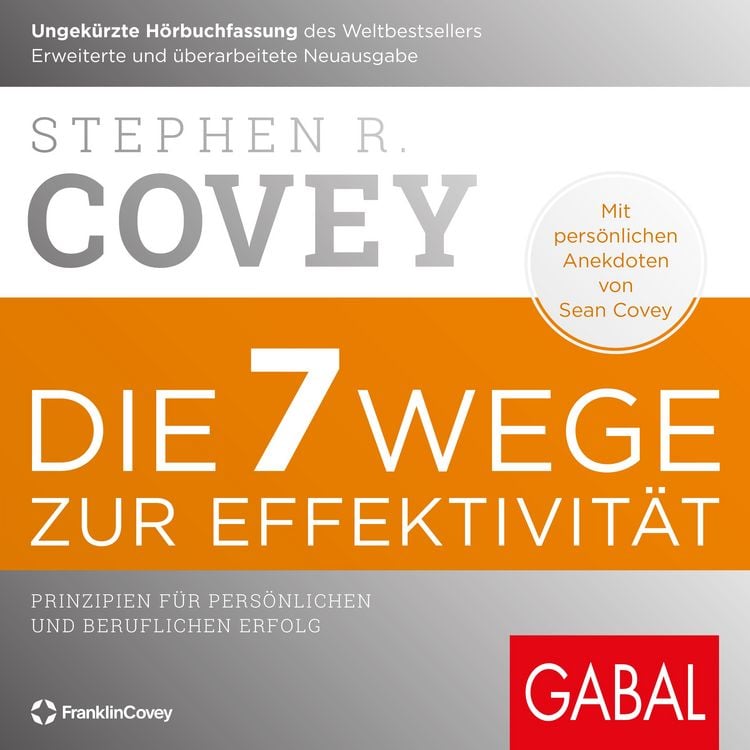 Produktbild: Die 7 Wege zur Effektivit&auml;t