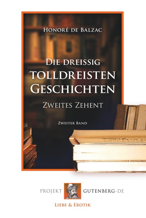 Produktbild: Die drei&szlig;ig tolldreisten Geschichten - Zweites Zehent