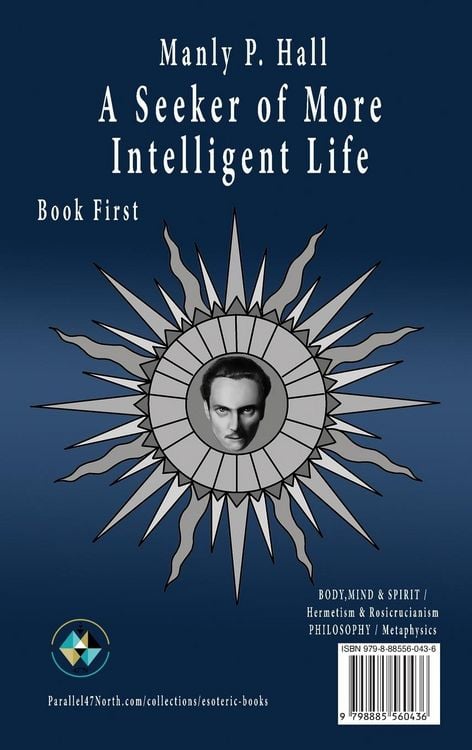 Produktbild: Manly P. Hall A Seeker of More Intelligent Life - Book First