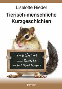 Produktbild: Tierisch-menschliche Kurzgeschichten