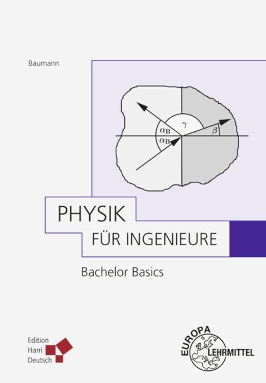 Produktbild: Baumann, B: Physik für Ingenieure - Bachelor Basics