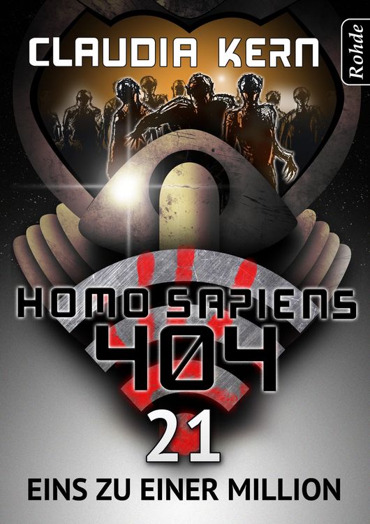 Produktbild: Homo Sapiens 404 Band 21: Eins zu einer MiIlion