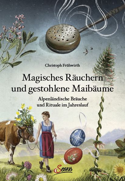 Produktbild: Magisches R&auml;uchern und gestohlene Maib&auml;ume