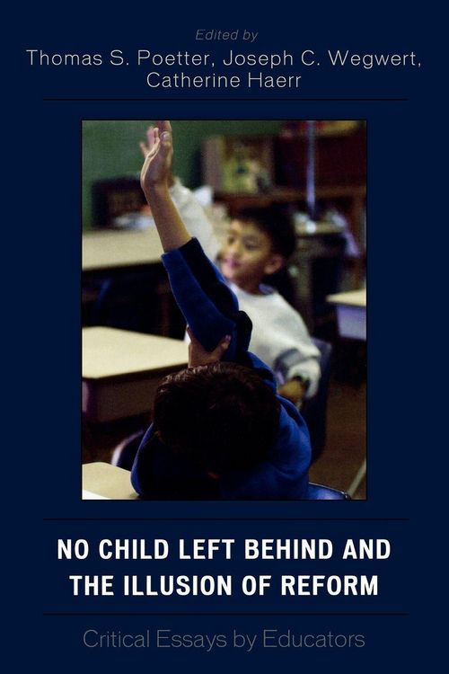 Produktbild: No Child Left Behind and the Illusion of Reform