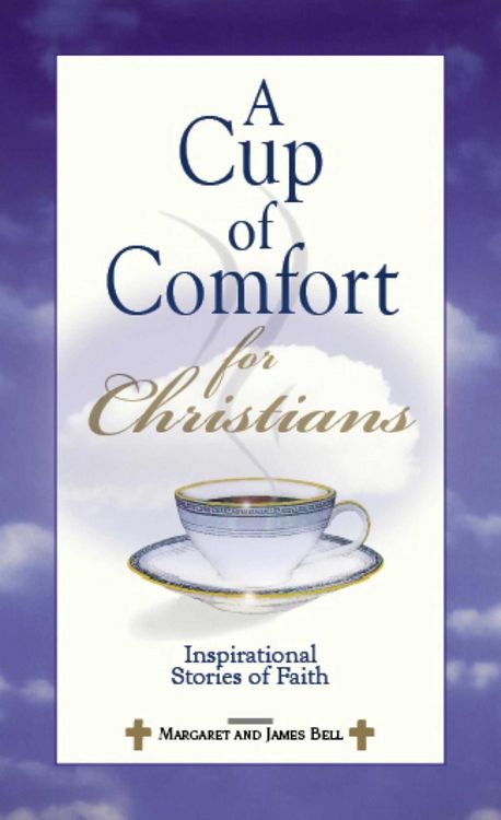 Produktbild: A Cup Of Comfort For Christians