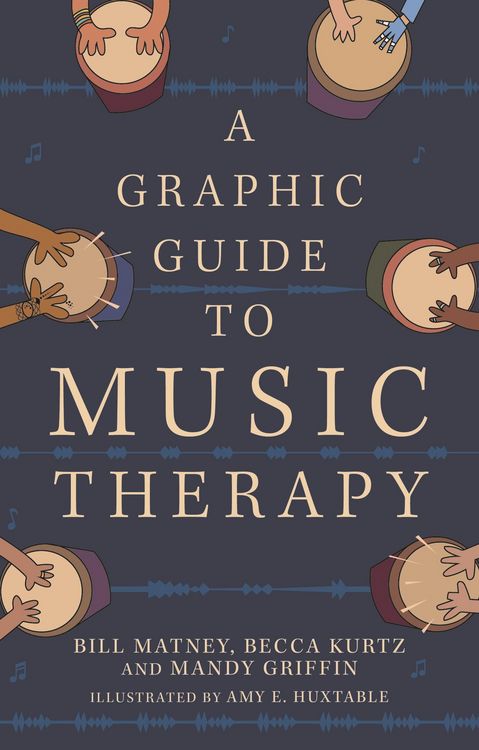 Produktbild: A Graphic Guide to Music Therapy