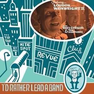 Produktbild: I'd Rather Lead a Band