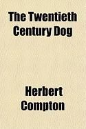Produktbild: The Twentieth Century Dog (Volume 2)