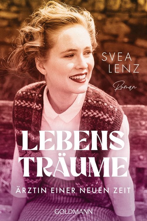 Produktbild: Lebenstr&auml;ume. &Auml;rztin einer neuen Zeit