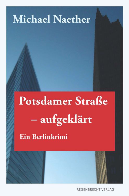 Produktbild: Potsdamer Stra&szlig;e, aufgekl&auml;rt