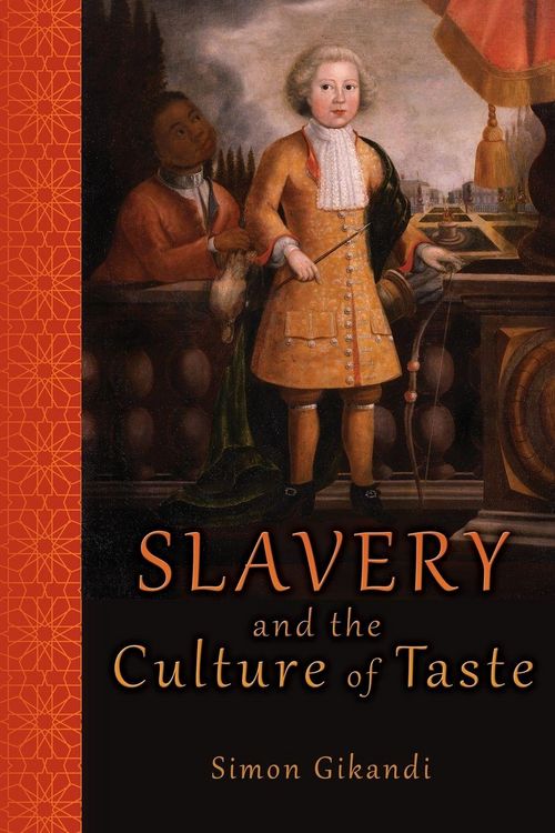 Produktbild: Slavery and the Culture of Taste