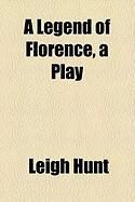 Produktbild: A Legend of Florence, a Play