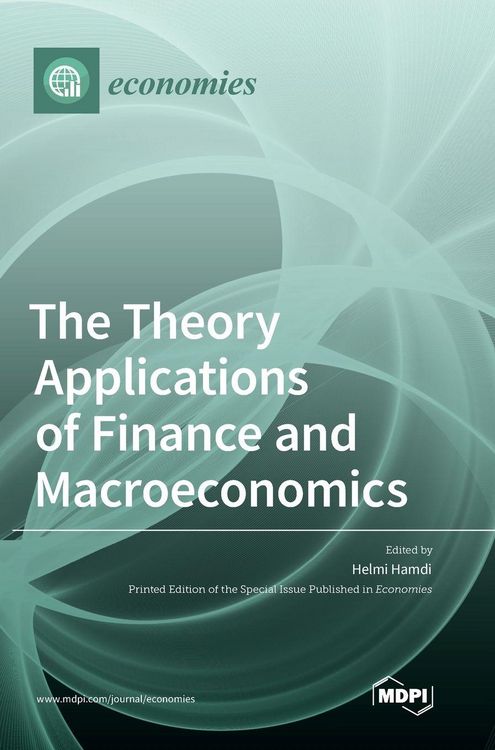 Produktbild: The Theory Applications of Finance and Macroeconomics